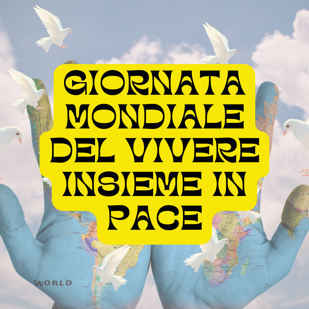 giornata mondiale del vivere insieme in pace